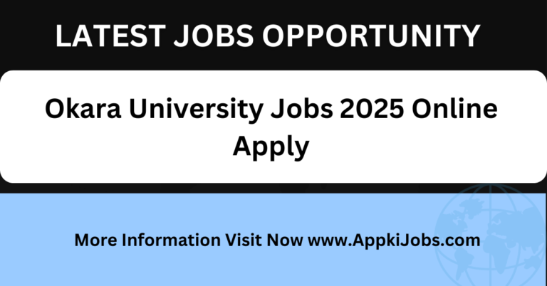 Okara University Jobs 2025 Online Apply