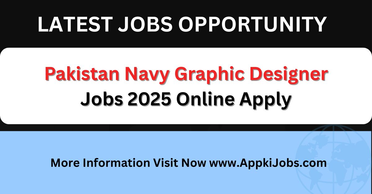 Pakistan Navy Graphic Designer Jobs 2025