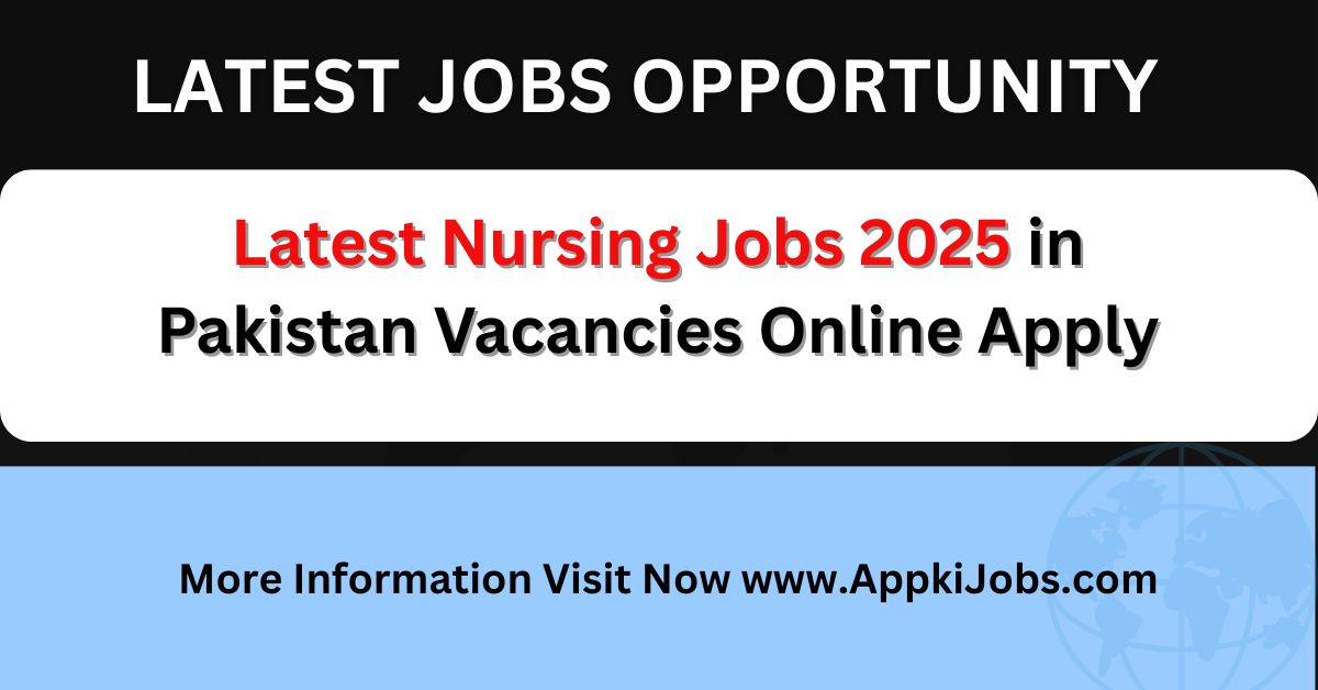 Latest Nursing Jobs 2025