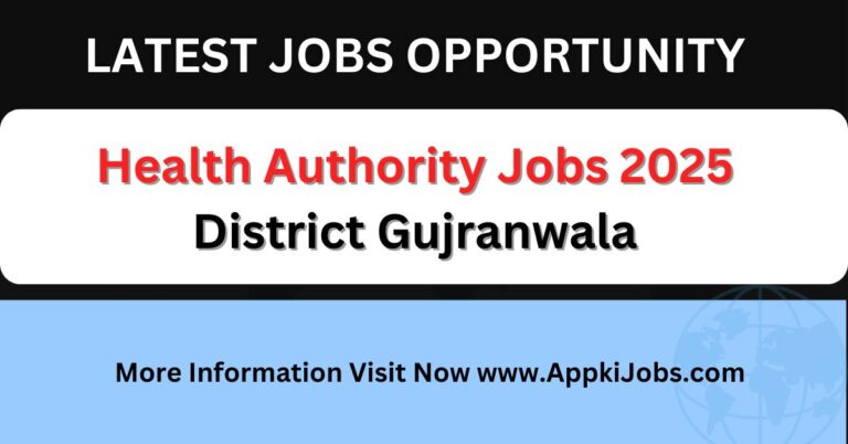 Health Authority Jobs 2025 District Gujranwala