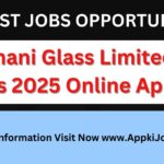 Ghani Glass Limited Jobs 2025 Online Apply