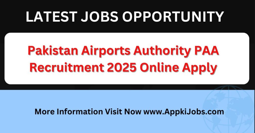 Pakistan Airports Authority PAA Recruitment 2025
