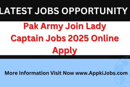 Pak Army Join Lady Captain Jobs 2025 Online Apply
