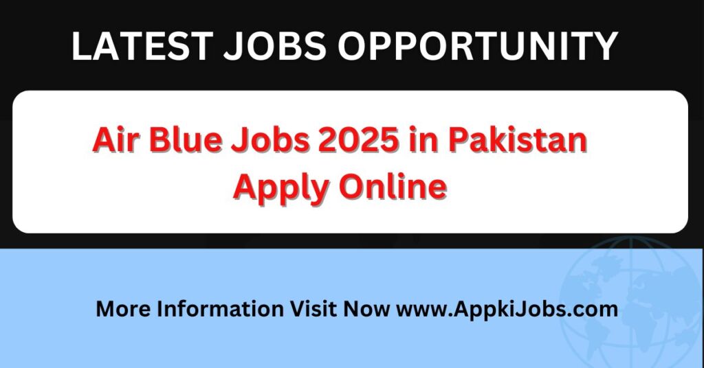 Air Blue Jobs 2025 in Pakistan Apply Online