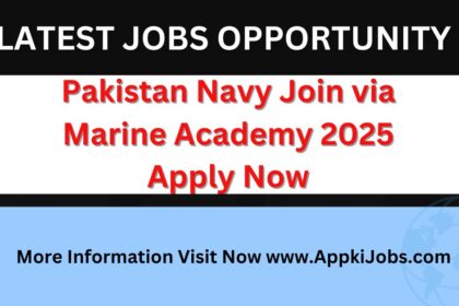 Pakistan Navy Join via Marine Academy 2025