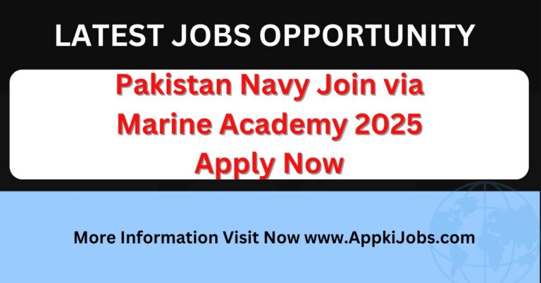 Pakistan Navy Join via Marine Academy 2025