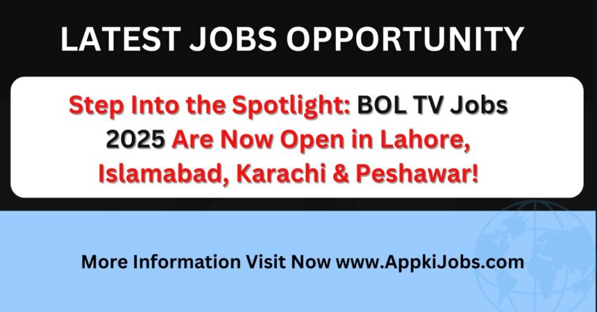 Step Into the Spotlight BOL TV Jobs 2025
