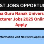 Baba Guru Nanak University Lecturer Jobs 2025