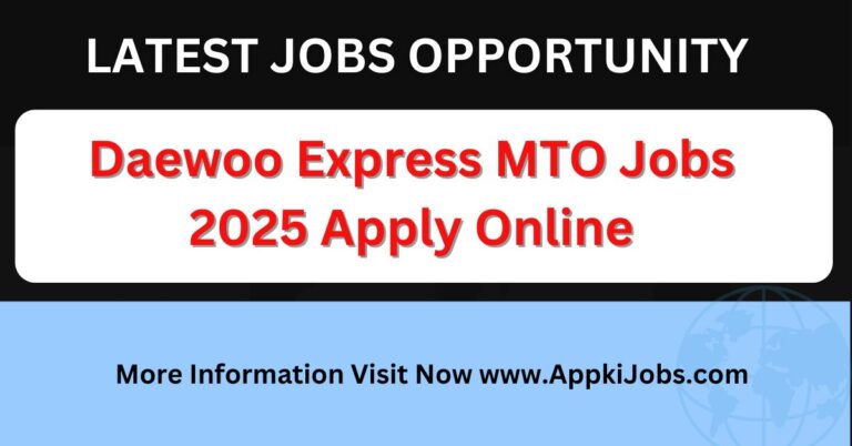 Daewoo Express MTO Jobs 2025 Apply Online