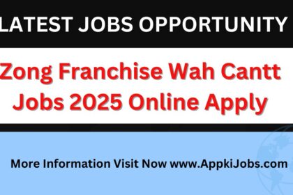 Zong Franchise Wah Cantt Jobs 2025 Online Apply